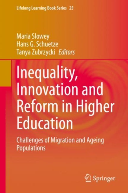 Book cover of: Inequality, Innovation and Reform in Higher Education. By: Maria Slowey