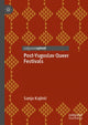 Book cover of: Post-Yugoslav Queer Festivals. By: Sanja Kajinić