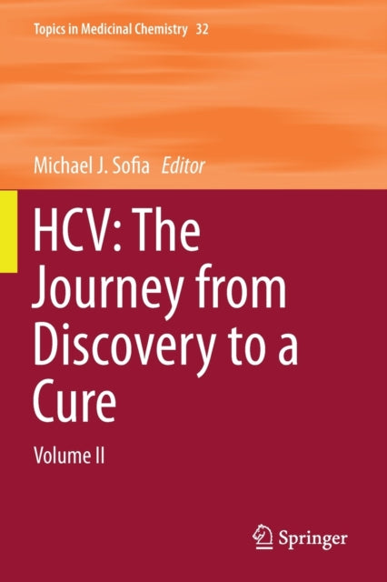 Book cover of: HCV: The Journey from Discovery to a Cure. By: Michael J. Sofia