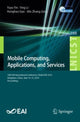 Book cover of: Mobile Computing, Applications, and Services. By: Yuyu Yin