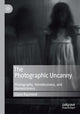Book cover of: Photographic Uncanny. By: Claire Raymond