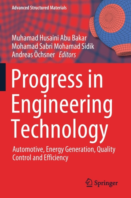 Book cover of: Progress in Engineering Technology. By: Muhamad Husaini Abu Bakar