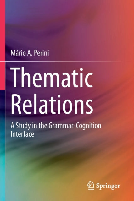 Book cover of: Thematic Relations. By: Mário A. Perini