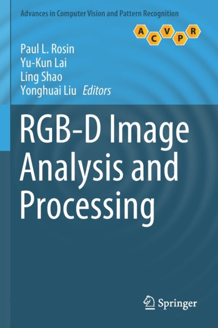 Book cover of: RGB-D Image Analysis and Processing. By: Paul L. Rosin