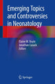 Book cover of: Emerging Topics and Controversies in Neonatology. By: Elaine M. Boyle