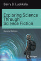 Book cover of: Exploring Science Through Science Fiction. By: Barry B. Luokkala