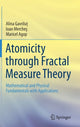 Book cover of: Atomicity through Fractal Measure Theory