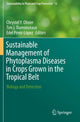 Book cover of: Sustainable Management of Phytoplasma Diseases in Crops Grown in the Tropical Belt. By: Chrystel Y. Olivier