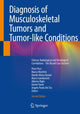 Book cover of: Diagnosis of Musculoskeletal Tumors and Tumor-like Conditions. By: Piero Picci