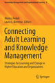 Book cover of: Connecting Adult Learning and Knowledge Management. By: Monica Fedeli