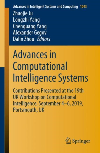 Book cover of: Advances in Computational Intelligence Systems. By: Zhaojie Ju