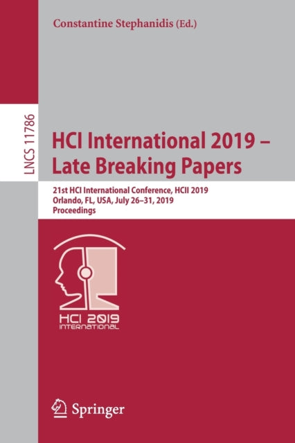 Book cover of: HCI International 2019 – Late Breaking Papers. By: Constantine Stephanidis