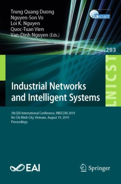 Book cover of: Industrial Networks and Intelligent Systems. By: Trung Quang Duong