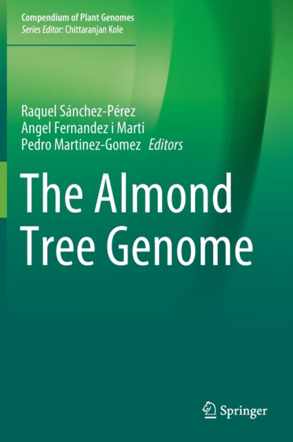 Book cover of: Almond Tree Genome. By: Raquel Sánchez-Pérez