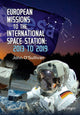 Book cover of: European Missions to the International Space Station. By: John O'Sullivan