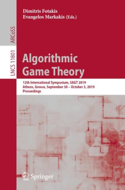 Book cover of: Algorithmic Game Theory. By: Dimitris Fotakis