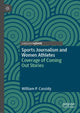 Book cover of: Sports Journalism and Women Athletes. By: William P. Cassidy