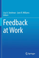 Book cover of: Feedback at Work. By: Lisa A. Steelman
