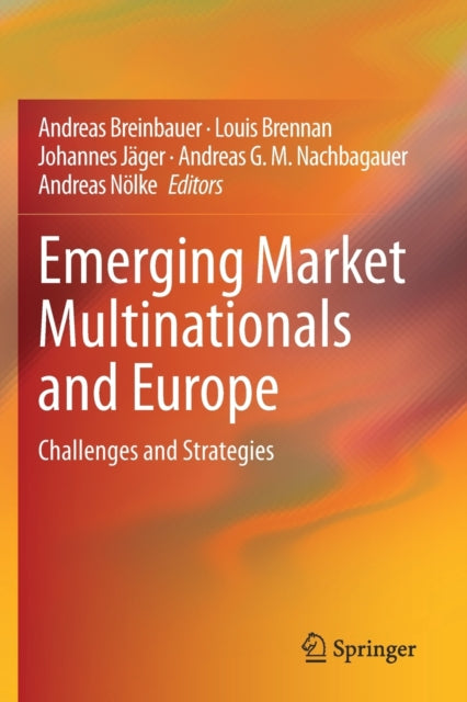 Book cover of: Emerging Market Multinationals and Europe. By: Andreas Breinbauer