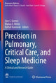 Book cover of: Precision in Pulmonary, Critical Care, and Sleep Medicine. By: Jose L. Gomez