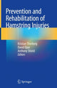 Book cover of: Prevention and Rehabilitation of Hamstring Injuries. By: Kristian Thorborg