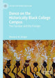 Book cover of: Dance on the Historically Black College Campus. By: Wanda K. W. Ebright