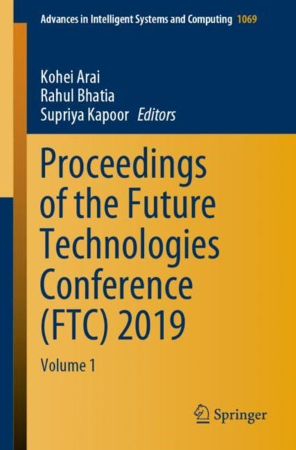 Book cover of: Proceedings of the Future Technologies Conference (FTC) 2019. By: Kohei Arai
