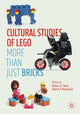 Book cover of: Cultural Studies of LEGO. By: Rebecca C. Hains