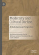 Book cover of: Modernity and Cultural Decline. By: Matthew Alexandar Sarraf