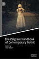 Book cover of: Palgrave Handbook of Contemporary Gothic. By: Clive Bloom
