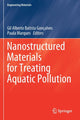 Book cover of: Nanostructured Materials for Treating Aquatic Pollution. By: Gil Alberto Batista Gonçalves