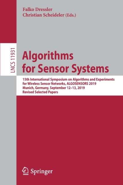 Book cover of: Algorithms for Sensor Systems. By: Falko Dressler