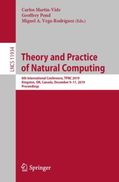 Book cover of: Theory and Practice of Natural Computing. By: Carlos Martín-Vide