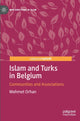 Book cover of: Islam and Turks in Belgium. By: Mehmet Orhan