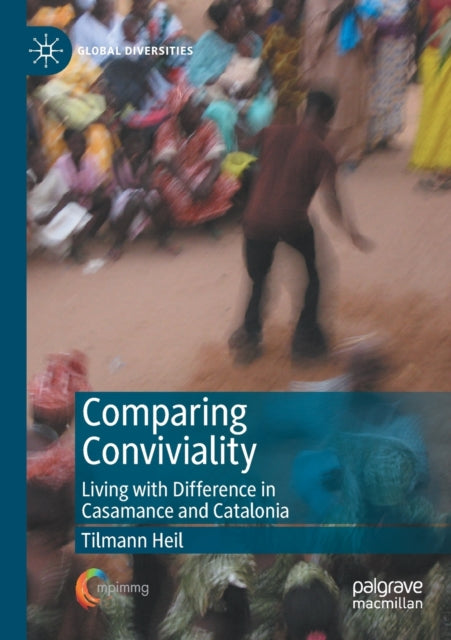 Book cover of: Comparing Conviviality. By: Tilmann Heil