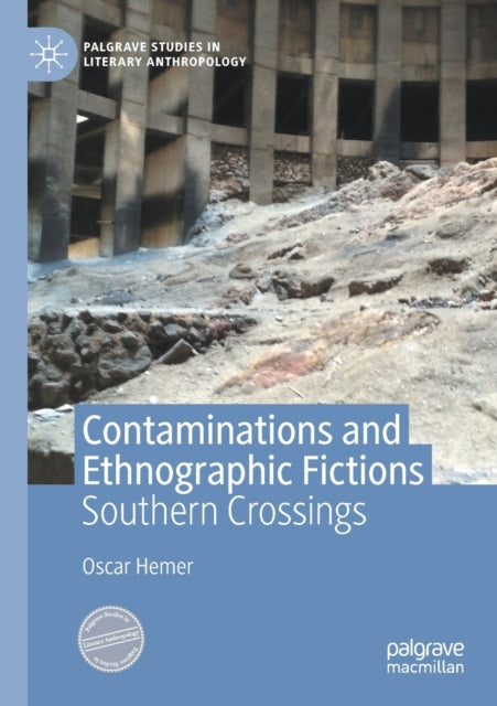 Book cover of: Contaminations and Ethnographic Fictions. By: Oscar Hemer