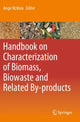 Book cover of: Handbook on Characterization of Biomass, Biowaste and Related By-products. By: Ange Nzihou