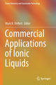 Book cover of: Commercial Applications of Ionic Liquids. By: Mark B. Shiflett