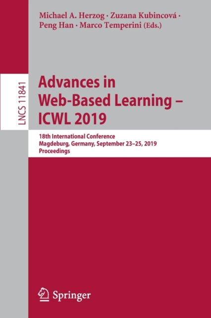 Book cover of: Advances in Web-Based Learning – ICWL 2019. By: Michael A. Herzog