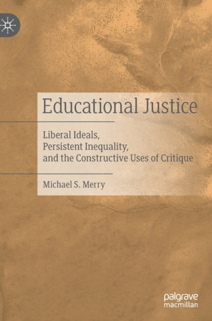 Book cover of: Educational Justice. By: Michael S. Merry