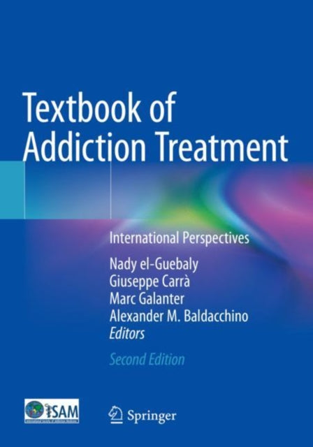 Book cover of: Textbook of Addiction Treatment. By: Nady el-Guebaly