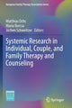 Book cover of: Systemic Research in Individual, Couple, and Family Therapy and Counseling. By: Matthias Ochs