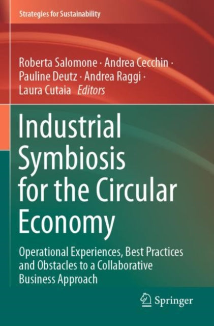 Book cover of: Industrial Symbiosis for the Circular Economy. By: Roberta Salomone