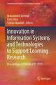 Book cover of: Innovation in Information Systems and Technologies to Support Learning Research. By: Mohammed Serrhini