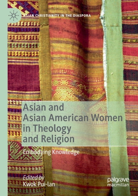 Book cover of: Asian and Asian American Women in Theology and Religion. By: Kwok Pui-lan