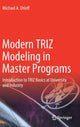 Book cover of: Modern TRIZ Modeling in Master Programs. By: Michael A. Orloff