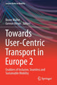 Book cover of: Towards User-Centric Transport in Europe 2. By: Beate Müller