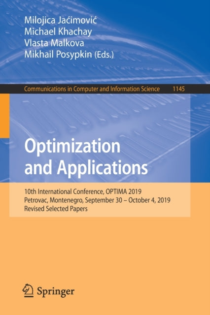 Book cover of: Optimization and Applications. By: Milojica Jaćimović