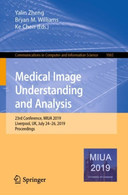 Book cover of: Medical Image Understanding and Analysis. By: Yalin Zheng
