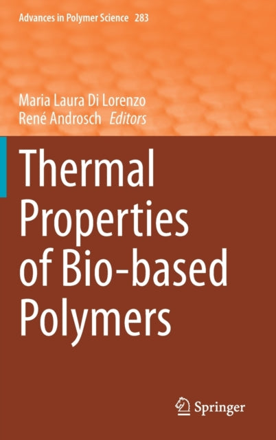 Book cover of: Thermal Properties of Bio-based Polymers. By: Maria Laura Di Lorenzo